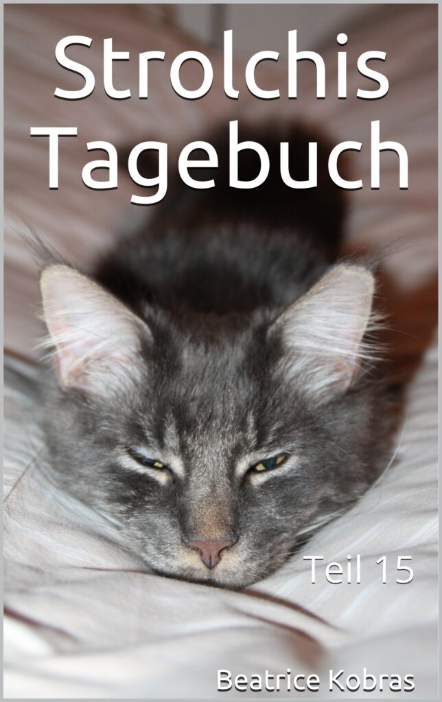 Strolchis Tagebuch - lustige Katzengeschichten