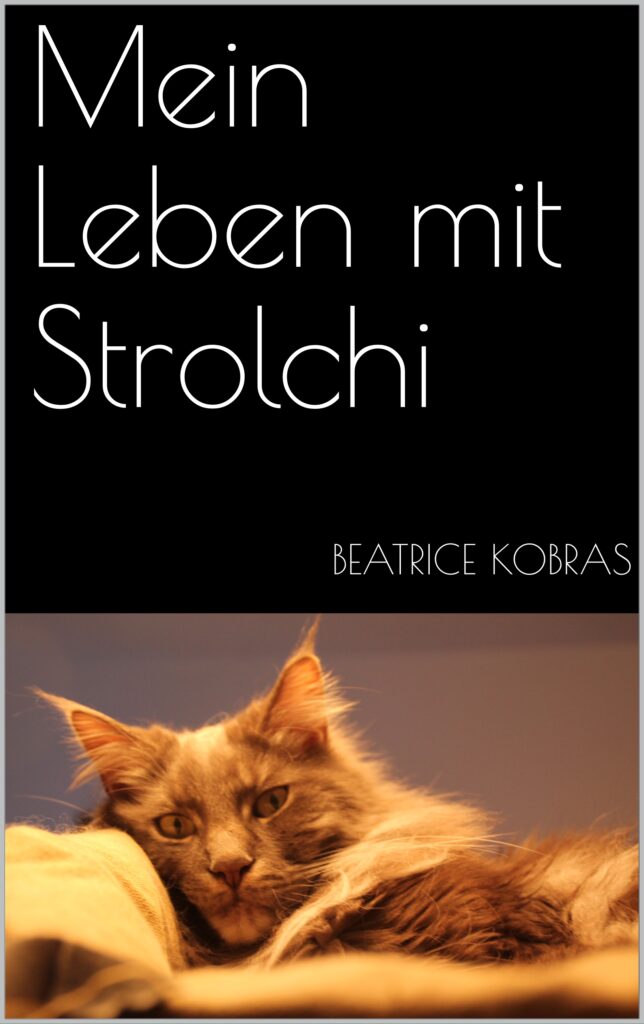 Mein Leben mit Strolchi